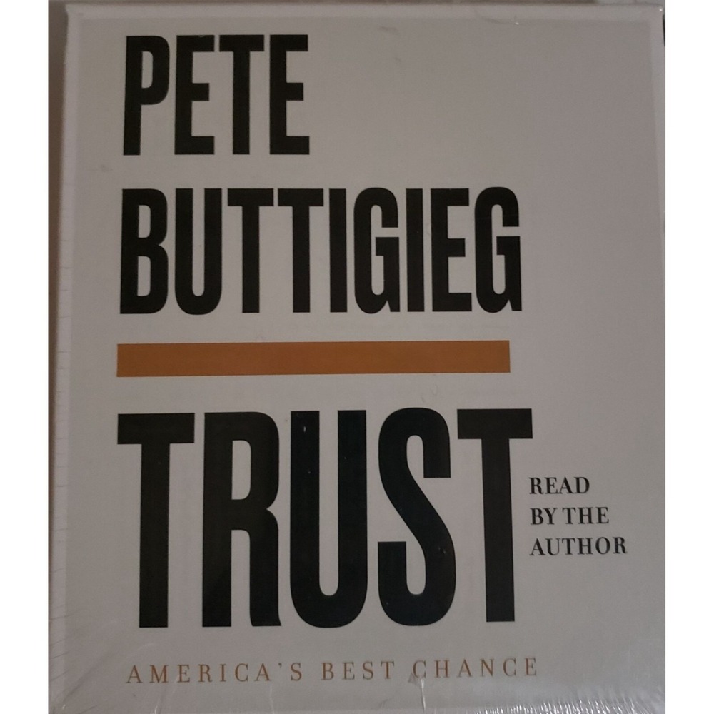 Pete Buttigieg Trust: America's‎ Best Chance 2020 Audiobook Read By The Author